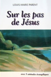 Sur les pas de Jésus