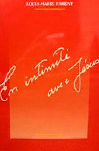 En intimité avec Jésus