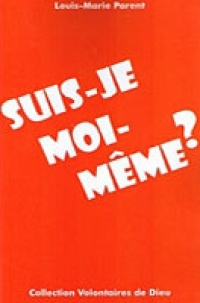 Suis-je moi-même